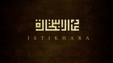 Istikhara – the Prayer for Guidance (Lyric Video)