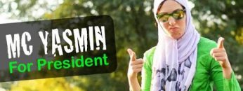 MC Yasmin For President
