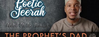 Poetic Seerah: Abdullah (The Prophets Dad)