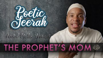 Poetic Seerah: Aminah (The Prophets Mom)
