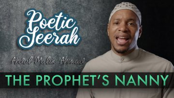 Poetic Seerah – Halima Sadiyyah (The Prophets Nanny)