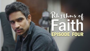 Rhythms of Faith – Episode 4