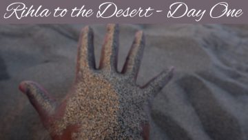 Rihla to Death Valley – Arrival