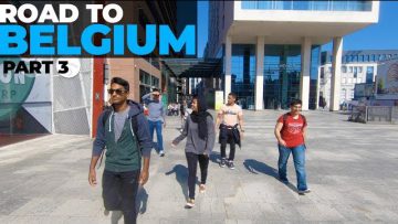 Road to Belgium   Ep 3 – The Travel