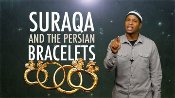 Suraqa and the Persian Bracelets