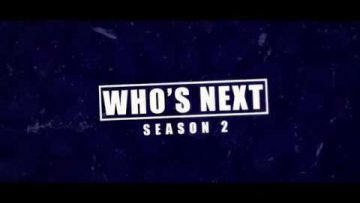 Whos Next? Season 2 Begins!