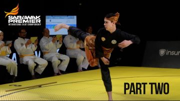 Sarawak Tournament – Part Two