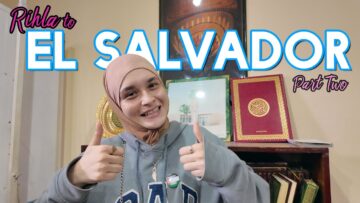 El Salvador Trip – Part Two (Dar Ibrahim Mosque)