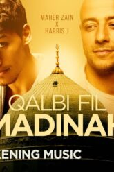 Qalbi Fil Madina – Maher Zain & Harris J